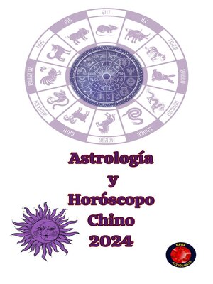 cover image of Astrología  y  Horóscopo  Chino 2024